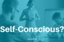 Self-Consciousness Symptoms