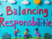 Balancing Responsibilities