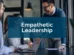 Empathy In Leadership