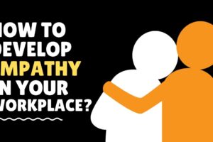 Empathy In Management