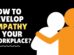 Empathy Training for Managers