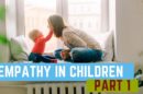 Empathy for Children