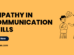 Empathy in Communication Skills