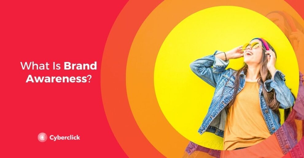 Brand Awareness