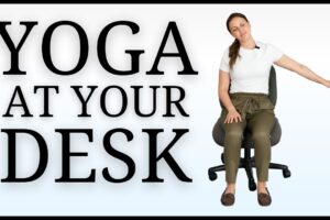 Yoga for Desk Workers