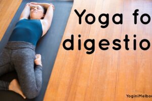 Yoga for Digestion