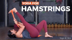 Yoga for Hamstrings
